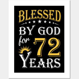 Blessed By God For 72 Years 72nd Birthday Posters and Art